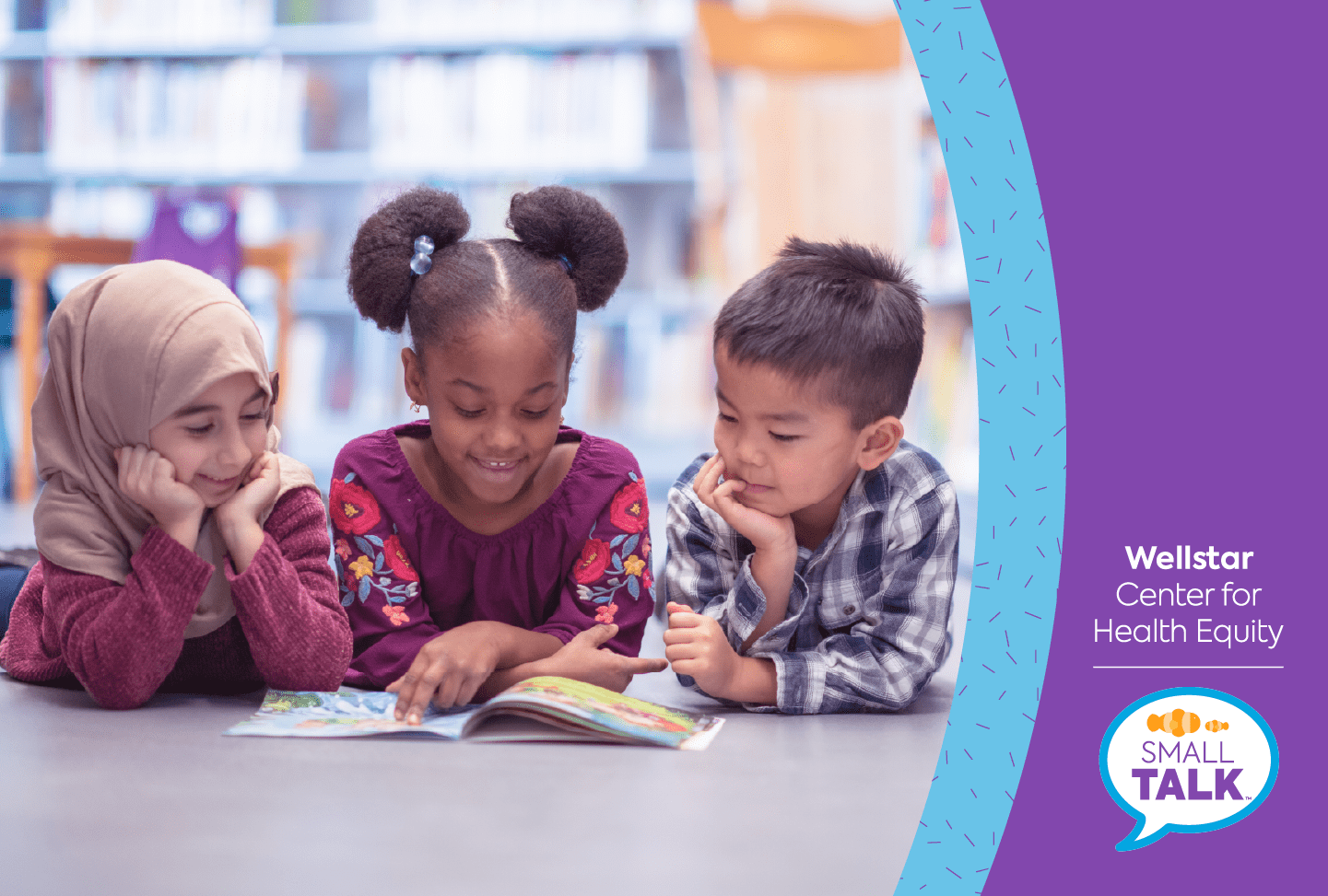 Empowering Youth Through Literacy: Wellstar Center for Health Equity & Small TALK Partner to Support Cobb Collaborative’s Family Literacy Kits Three young children read a book together