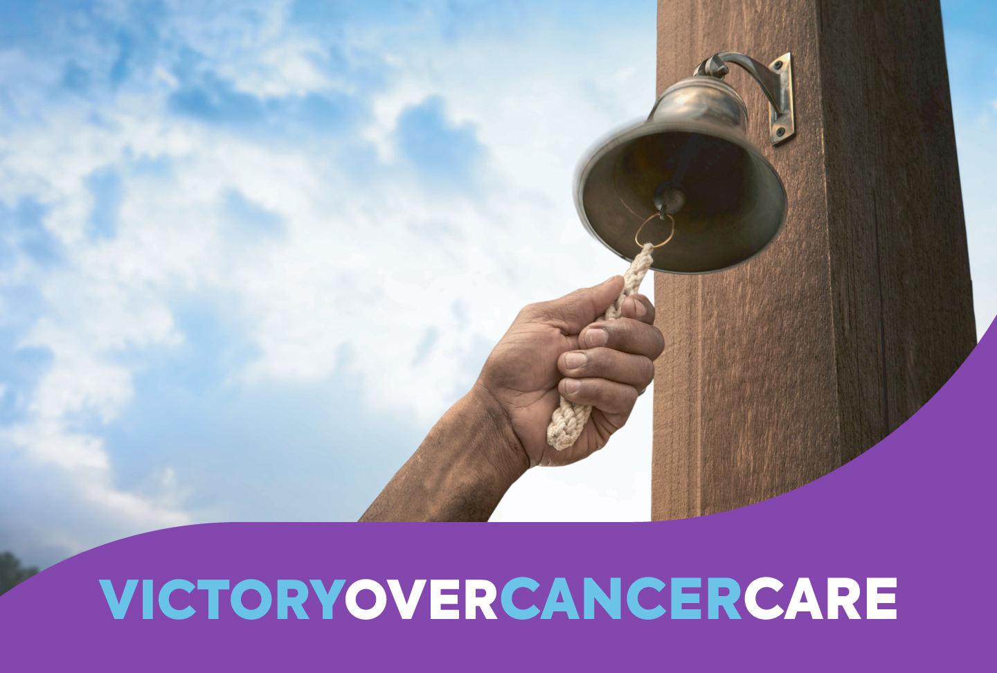 Cancer patient ringing the bell and the words VictoryOverCancerCare.