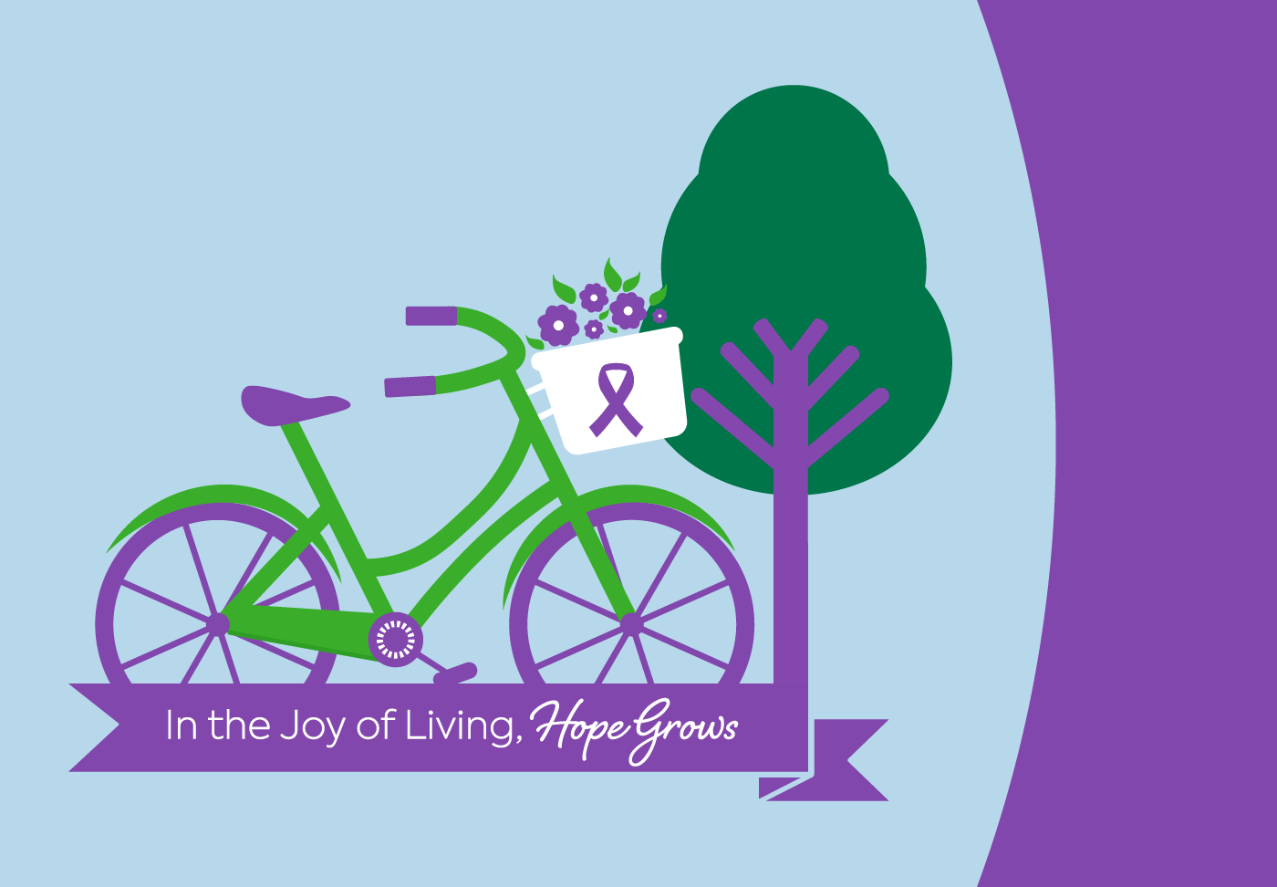 Depicts a bicycle with flowers in its basket and a cancer survivors pin attached. Text reads "In the Joy of Living, Hope Grows".