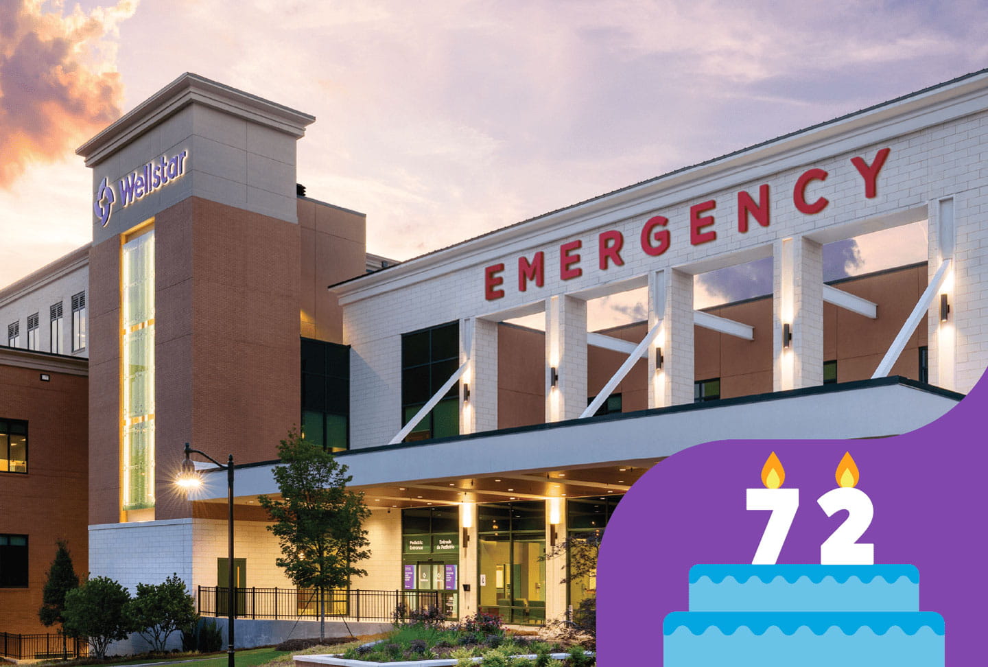 Exterior photo of Wellstar Kennestone Regional Medical Center, birthday candles reading 72
